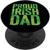 proud father daddy pride family man dad Regalo con trifoglio per papà irlandese PopSockets PopGrip Adesivo