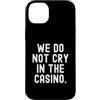 Gambler Luck Player Bold Men Women Custodia per iPhone 14 Plus non piangiamo nel casinò Bold Confident Men Women
