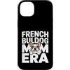 Cute Frenchie Bulldog Mom Custodia per iPhone 14 Plus Francese Buldog Mamma Era Frenchie Amante