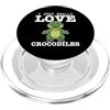 Funny Crocodile Hunter Costume Adult Des Adoro davvero i coccodrilli Divertente coccodrillo PopSockets PopGrip per MagSafe