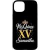 Mis Quince Samantha Tees Custodia per iPhone 15 Plus Mis Quince Samantha 15 Quinceanera Messicano Compleanno XV Sam