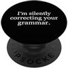 SARCASTIC CASUAL I'm Silently Correcting Your Grammar Divertente Prof PopSockets PopGrip Adesivo