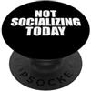 Miftees Sarcastic Tees NON SOCIALIZZARE OGGI PopSockets PopGrip Adesivo