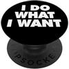 Miftees Faccio quello che voglio PopSockets PopGrip Adesivo