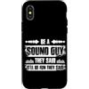 Tontechniker Outfit Veranstaltungstechni Custodia per iPhone X/XS Be a sound guy Sound guy Toningenieur Tonista