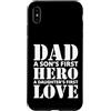 Dad Love Family Gifts Co Custodia per iPhone XS Max Design Dad A Son's Hero Daughter's First Love Father