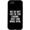 Gambler Gambling Player Fun Humor Men Wo Custodia per iPhone SE (2020) / 7/8 non piangiamo nel casinò solo un altro giro