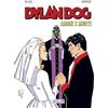 Sergio Bonelli Editore Amore e morte. Dylan Dog