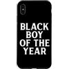 Fun Black Boy Of The Year Statement Tops Custodia per iPhone XS Max Ragazzo nero dell'anno | Divertente scherzo bavaglio