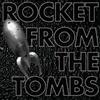 Rocket From the Tombs Black Record (CD) Album