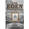 Jarek Tomszak The Eden Evacuation (Tascabile)