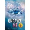 Tahereh Mafi Unravel Me (Tascabile) Shatter Me: E