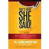 Jeanne Porter Ki That's What She Said! 366 Leadership Quotes by Wom (Tascabile)