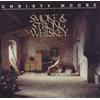Christy Moore Smoke & Strong Whiskey (CD)