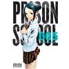 Akira Hiramoto Prison School, Vol. 5 (Tascabile) PRISON SCHOOL GN