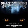 Oliver Doerings Phantastische Geschichten-Staf Dr.Moreau (Teil 2) (H.G.Well (CD)