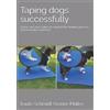 Traute Schmidt Yvonne Müller Taping dogs successfully (Tascabile)