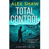 Alex Shaw Total Control (Tascabile) Jack Tate SAS Thriller
