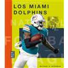 Michael E Goodman Los Miami Dolphins (Tascabile)