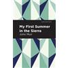 John Muir My First Summer in the Sierra (Copertina rigida) Mint Editions