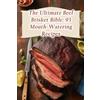 Slice Of Heaven Mach The Ultimate Beef Brisket Bible (Tascabile)