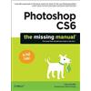 Lesa Snider Photoshop CS6 (Tascabile) Missing Manuals