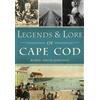 Robin Smith-johnson Legends & Lore of Cape COD (Tascabile)