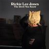 Rickie Lee Jones The Devil You Know (CD) Album