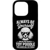 Funny Toy Poodle Dogs Cool Toy Poodle De Custodia per iPhone 14 Pro Be A Toy barboncino giocattolo divertente barboncino