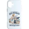Funny Cruise Grandma In Her Seventies Tr Custodia per iPhone 16 Plus Mai sottovalutare la vecchia donna ancora naviga nei suoi settant'anni