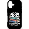 Reading Mother Literature Lover Custodia per iPhone 17 Libro Mamma Girare Pagine Nessun Piano Lettura Amante