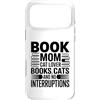 Book Loving Cat Mom Reading Custodia per iPhone 17 Pro Max Libro Mamma Amante Gatti Libri Senza Interruzioni