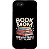 Reading Mother Literature Lover Custodia per iPhone SE (2020) / 7/8 Libro Mamma Girare Pagine Nessun Piano Lettura Amante
