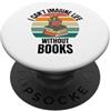 Retro Dragon I Can't Imagine Life Withou Retro Cute Dragon Non riesco a immaginare la vita senza libri PopSockets PopGrip Adesivo
