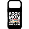Reading Mother Literature Lover Custodia per iPhone 17 Pro Max Libro Mamma Girare Pagine Nessun Piano Lettura Amante
