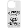 Cool Toy Poodle Dogs Fun Toy Poodle Desi Custodia per iPhone 14 Pro Max Be A Toy barboncino giocattolo divertente barboncino