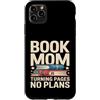 Reading Mother Literature Lover Custodia per iPhone 11 Pro Max Libro Mamma Girare Pagine Nessun Piano Lettura Amante
