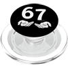 Funny Meme 67 6 7 for Men Women Kids Funny Six Seven 6 7 Meme Gen Alpha Slang 6 7 Hands PopSockets PopGrip per MagSafe