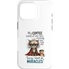Feline Coffee Vibes Custodia per iPhone 16 Pro Cranky Cat Coffee No Miracles Umorismo mattutino