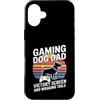 Dog Father Gamer Pup Lover Custodia per iPhone 16 Plus Gioco Cane Papà Vittoria Schermo E Scodinzolante Code