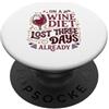 Sommelier Vineyard Boxed Drinking Design Dieta del vino perso tre giorni amante del vino Vino Fan PopSockets PopGrip Adesivo