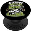Sorry I Can't I Have To Mow The Lawn Scusa Non Posso Devo Falciare Il Prato Divertente PopSockets PopGrip Adesivo