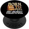 Casino Gambling & Slot Machine Vegas App Nato Per Tirare Slot Machines Costretto A Lavorare Casino PopSockets PopGrip Adesivo