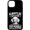 Fun Toy Poodle Dogs Cool Toy Poodle Desi Custodia per iPhone 15 Plus Be A Toy barboncino giocattolo divertente barboncino
