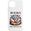 Mug Books are Magic Shirt Book Dragon Ph Custodia per iPhone 14 Plus Books are Magical Dragon Book Lover Read Books Happy Dragons