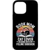 Book Mom Cat Lover Reading Cat Mom Custodia per iPhone 13 Pro Max Prenota Mamma Amante Gatto Lettura Con Il Mio Amante Felline
