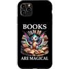 Cup Book Dragon Shirt Books are Magic Ph Custodia per iPhone 11 Pro Max Books are Magical Dragon Book Lover Read Books Happy Dragons
