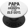 Fraxoweb Papa Because Grandpa is For Old Guys Divertente Nonno PopSockets PopGrip Adesivo