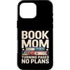 Reading Mother Literature Lover Custodia per iPhone 16 Pro Max Libro Mamma Girare Pagine Nessun Piano Lettura Amante