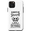 Cool Toy Poodle Dogs Funny Toy Poodle De Custodia per iPhone 11 Pro Be A Toy barboncino giocattolo divertente barboncino